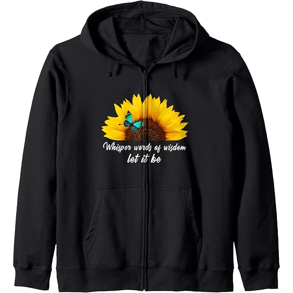 Amazon.com: Whisper words of wisdom let it be with sunflower Zip